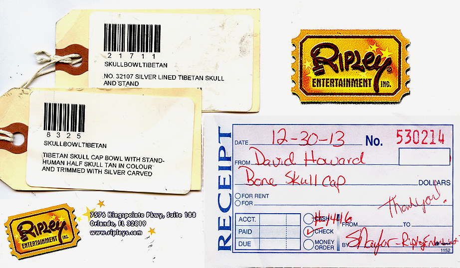 RIPLEY MUSEUM RECIEPT FOR KAPALA SKULL CAP ON STAND WITH COVER